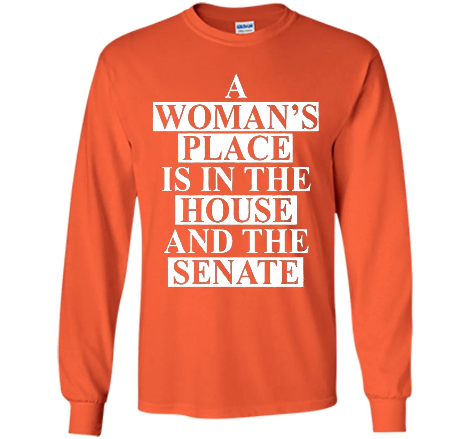 a wonma's place is in the house and the senate t-shirt