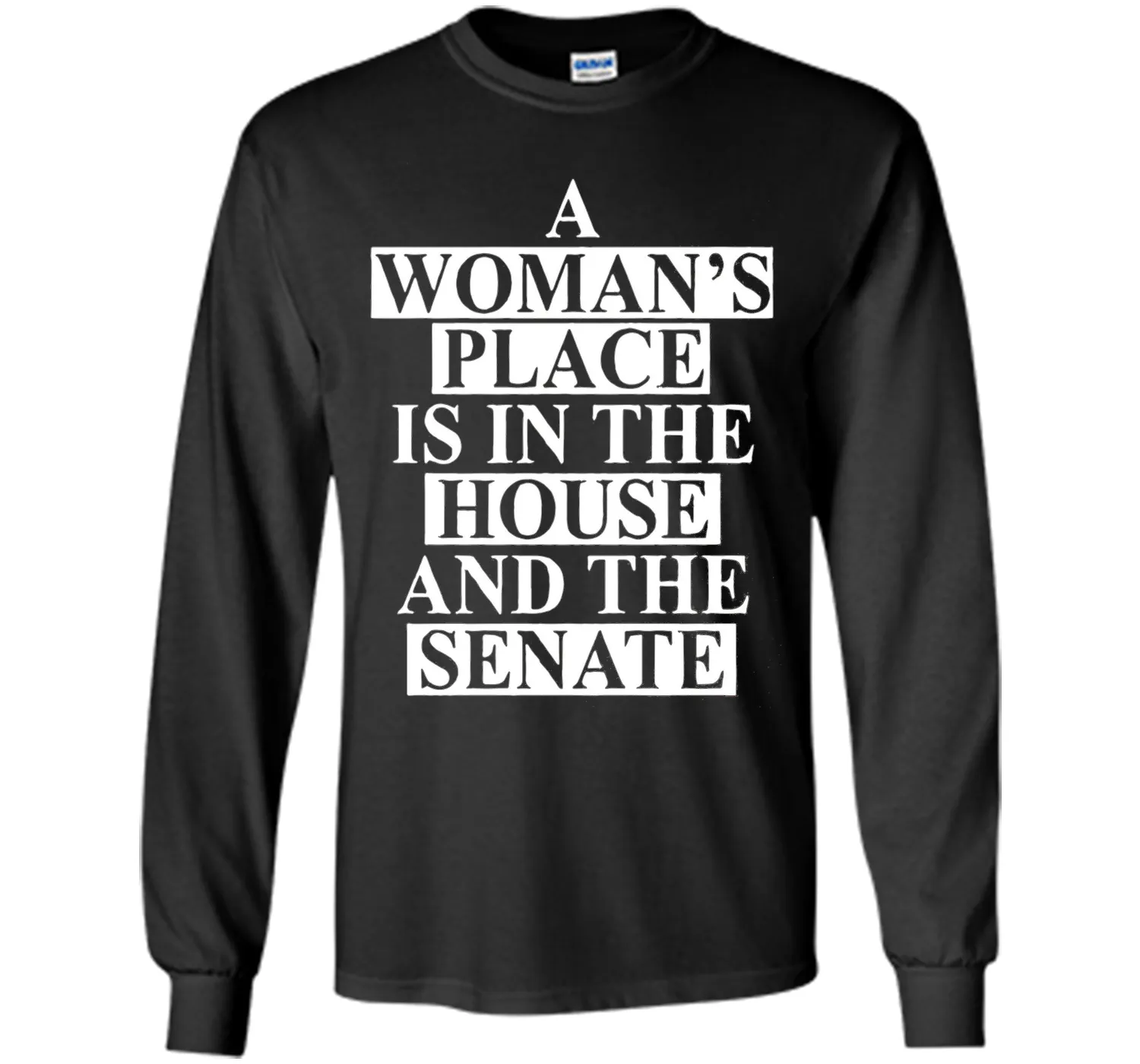 a wonma's place is in the house and the senate t-shirt