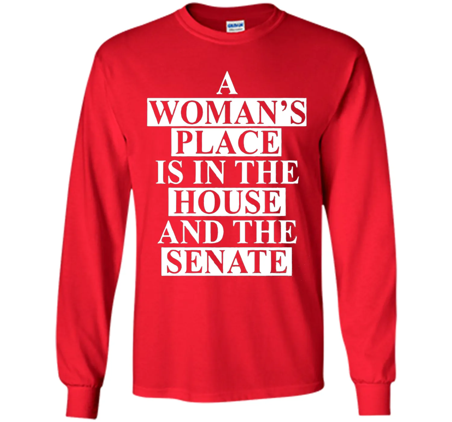 a wonma's place is in the house and the senate t-shirt